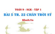 Bài 5 trang 22 Toán 9 Chân trời sáng tạo Tập 1